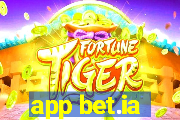 app bet.ia